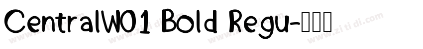 CentralW01 Bold Regu字体转换